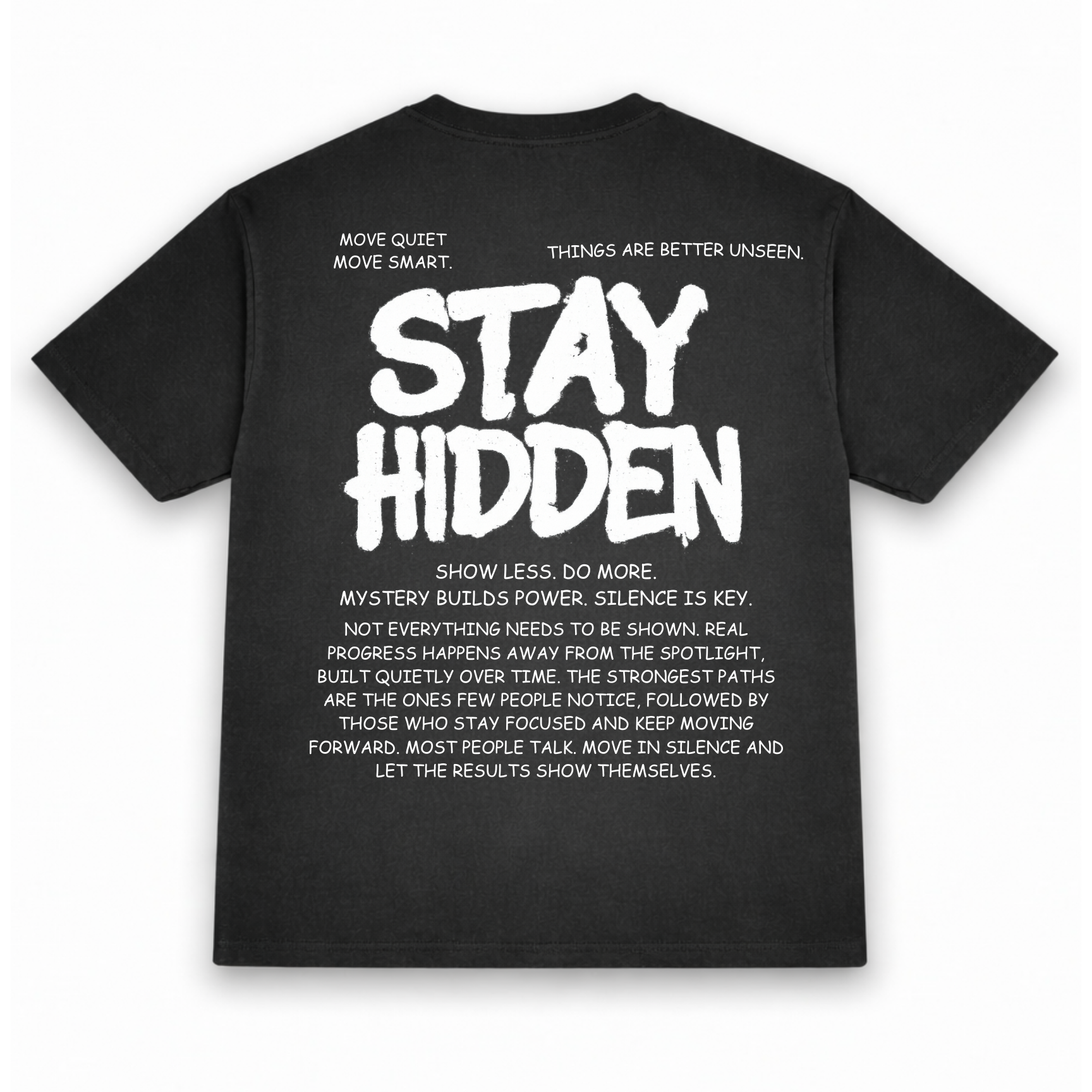 Stay Hidden Tee